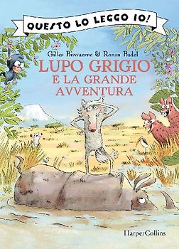 Lupo Grigio e la grande avventura