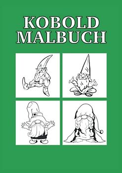 Kobold Malbuch: Kobold Malbuch 40 Seiten, Größe 21 x 29.7 CM (DIN A4)