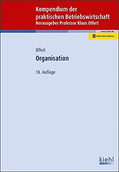 Organisation: Mit Online-Zugang (Kompendium der praktischen Betriebswirtschaft)