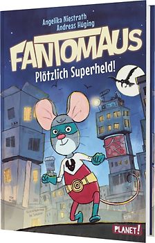 Fantomaus 1: Plötzlich Superheld!