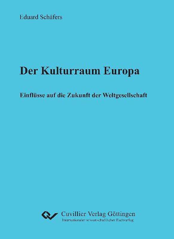 Der Kulturraum Europa