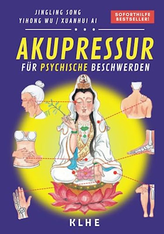 Akupressur (Band 2: Psyche)