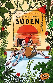 Irgendwo ist immer Süden