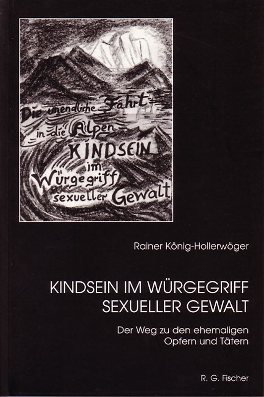 Kindsein im Würgegriff sexueller Gewalt