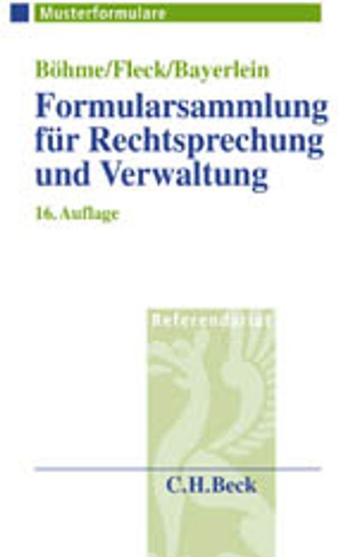 Formularsammlung für Rechtsprechung und Verwaltung