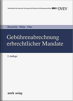 Gebührenabrechnung familien- und erbrechtlicher Mandate nach dem RVG und GKG