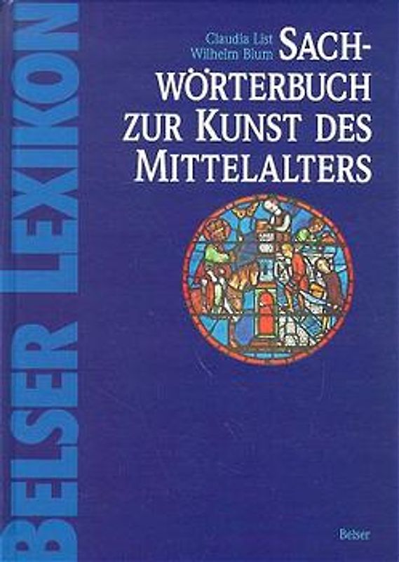 Sachwörterbuch zur Kunst des Mittelalters