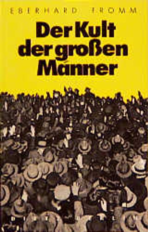 Der Kult der grossen Männer