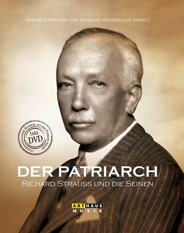 Der Patriarch - Richard Strauss und die Seinen