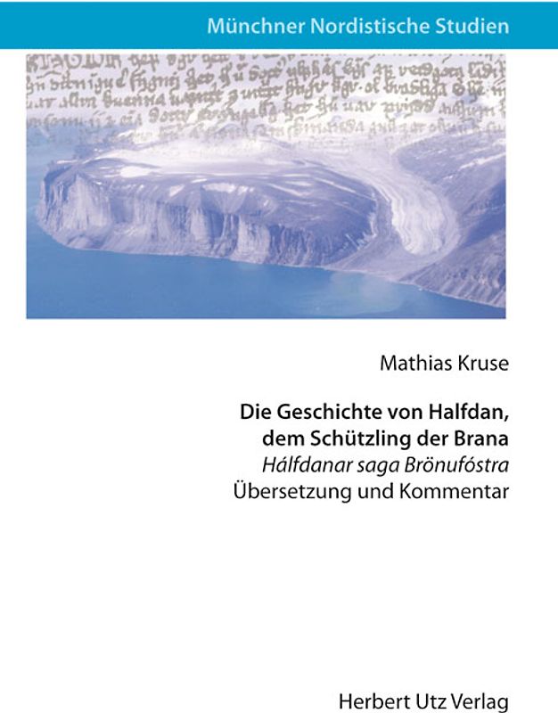 Die Geschichte von Halfdan, dem Schützling der Brana