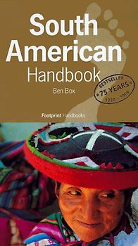 South American Handbook 1999 (Footprint Handbooks)