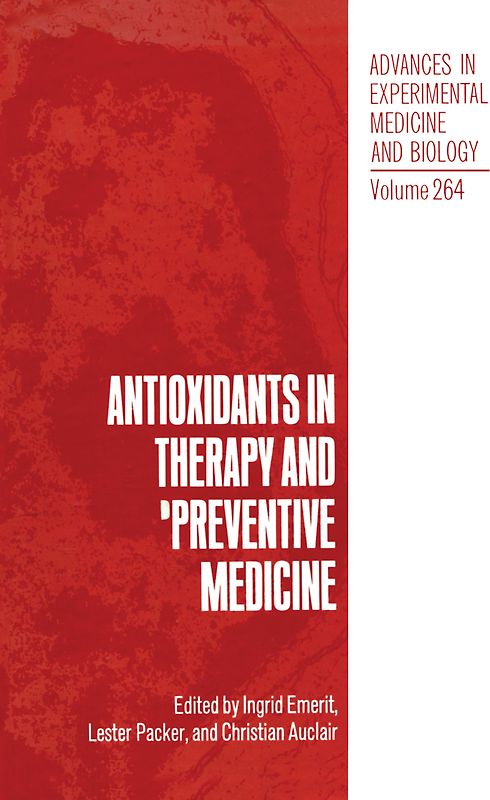 Antioxidants in Therapy and Preventive Medicine