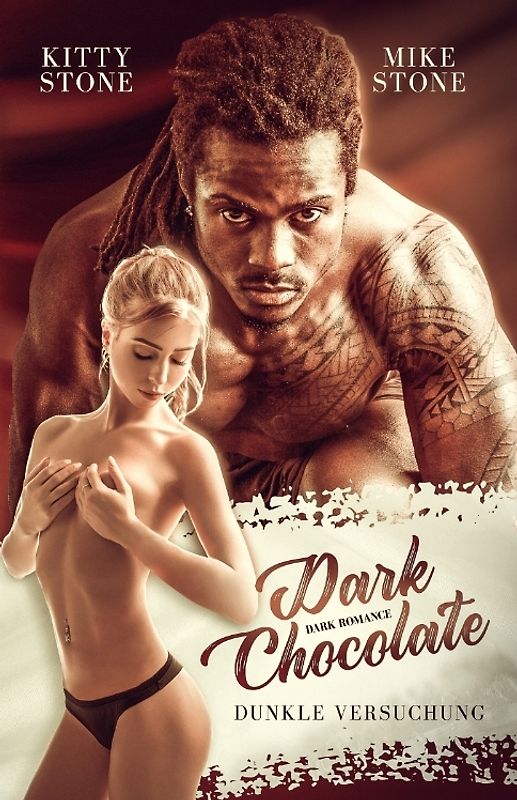 Dark Chocolate - Dunkle Versuchung
