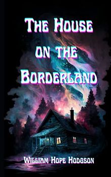 The House on the Borderland