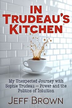 In Trudeau's Kitchen