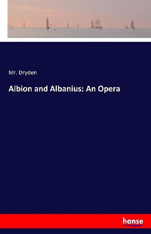 Albion and Albanius: An Opera
