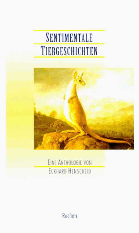 Sentimentale Tiergeschichten. Eine Anthologie