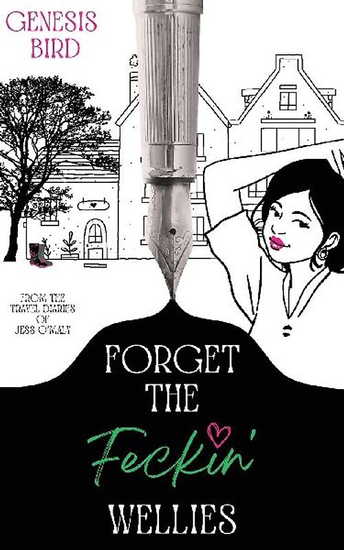 Forget the Feckin' Wellies