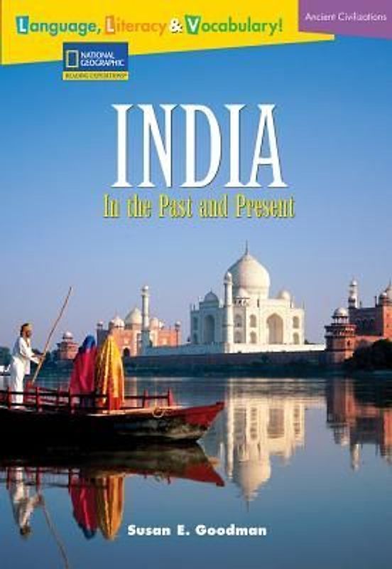 Language, Literacy & Vocabulary - Reading Expeditions (Ancient Civilizations): India in the Past and Present