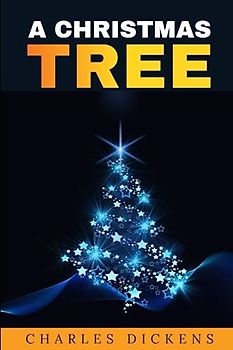 A CHRISTMAS TREE: Illustrated