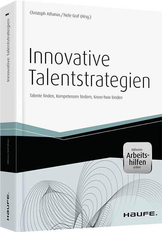 Innovative Talentstrategien - inkl. Arbeitshilfen online