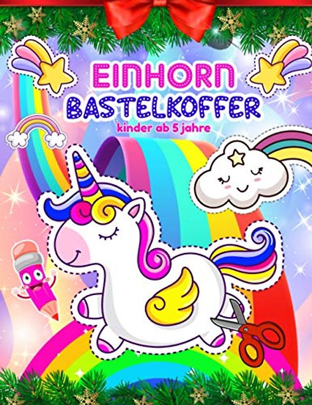 Einhorn Bastelkoffer Kinder Ab 5 Jahre: Bastelbuch Ab 5 Jahre Für Kinder & Feinmotorik Übungen | Ausschneiden Für Kinder Ab 5 Zu Schneiden, Kleben, Malen | Mädchen