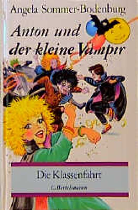 Anton und der kleine Vampir / Die Klassenfahrt