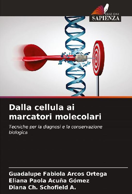 Dalla cellula ai marcatori molecolari