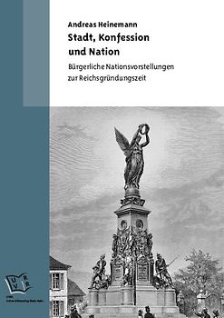 Stadt, Konfession und Nation