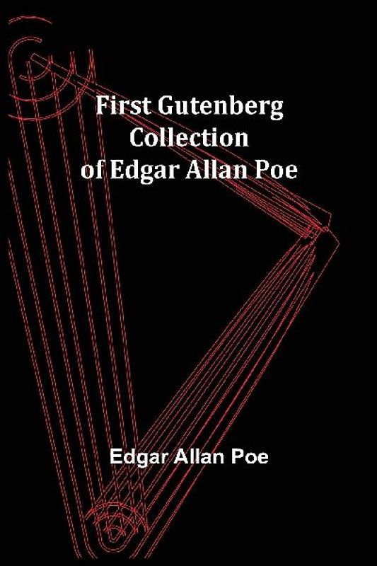 First Gutenberg Collection of Edgar Allan Poe