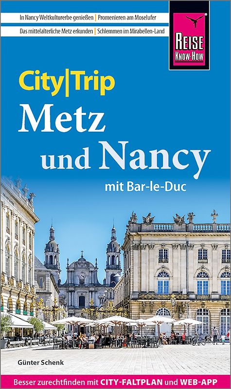 Reise Know-How CityTrip Metz und Nancy mit Bar-Le-Duc