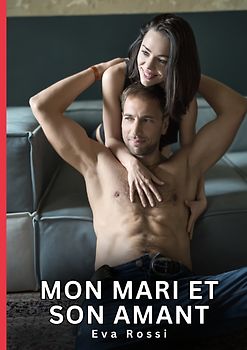 Mon Mari et son Amant