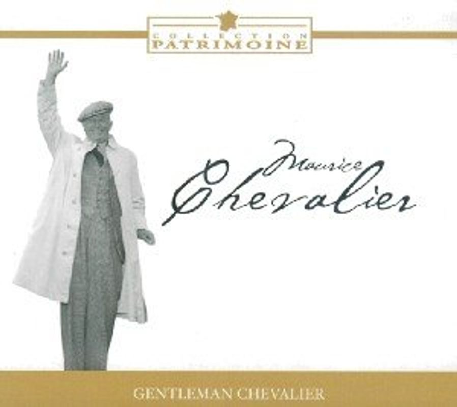 Maurice Chevalier - Gentleman Chevalier