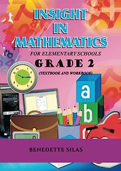 Insight in Mathematics for Elementary Schools: Grade 2 Textbook and Workbook