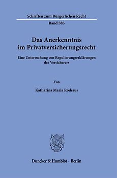 Das Anerkenntnis im Privatversicherungsrecht