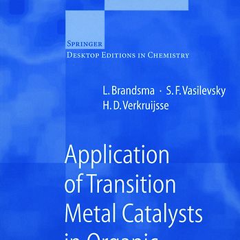 Application of Transition Metal Catalysts in Organic Synthesis