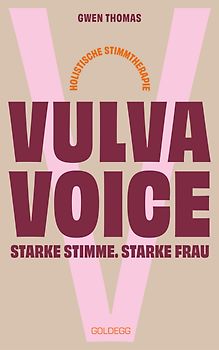Vulva Voice. Starke Stimme. Starke Frau