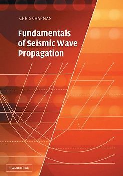 Fundamentals of Seismic Wave Propagation
