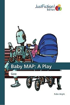 Baby MAP: A Play