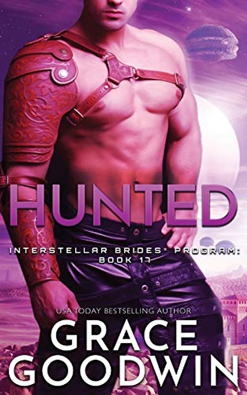 Hunted (Interstellar Brides(r) Program, Band 17)