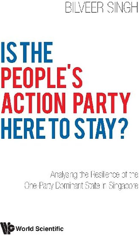 IS THE PEOPLE'S ACTION PARTY HERE TO STAY?