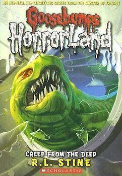 Creep from the Deep (Goosebumps Horrorland #2)