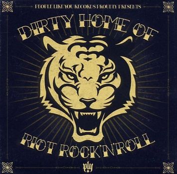 Various - The Dirty Home of Riot Rock'N'