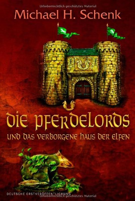 Die Pferdelords und das verborgene Haus der Elfen