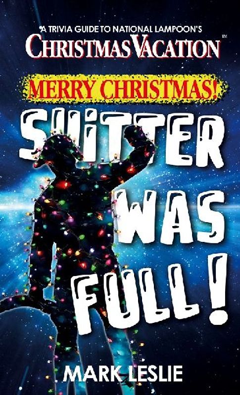 Merry Christmas! Shitter Was Full!