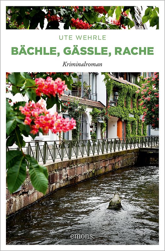 Bächle, Gässle, Rache