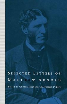 Selected Letters of Matthew Arnold