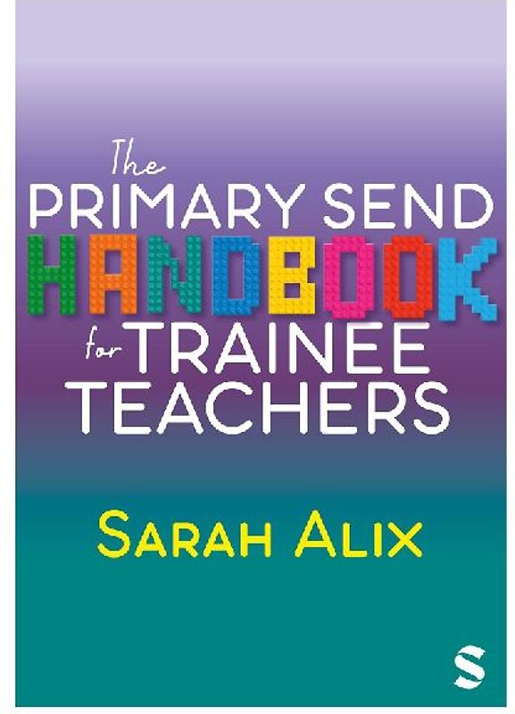 The Primary SEND Handbook for Trainee Teachers