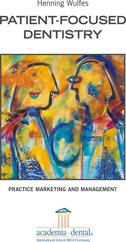 Patient-Focused Dentistry