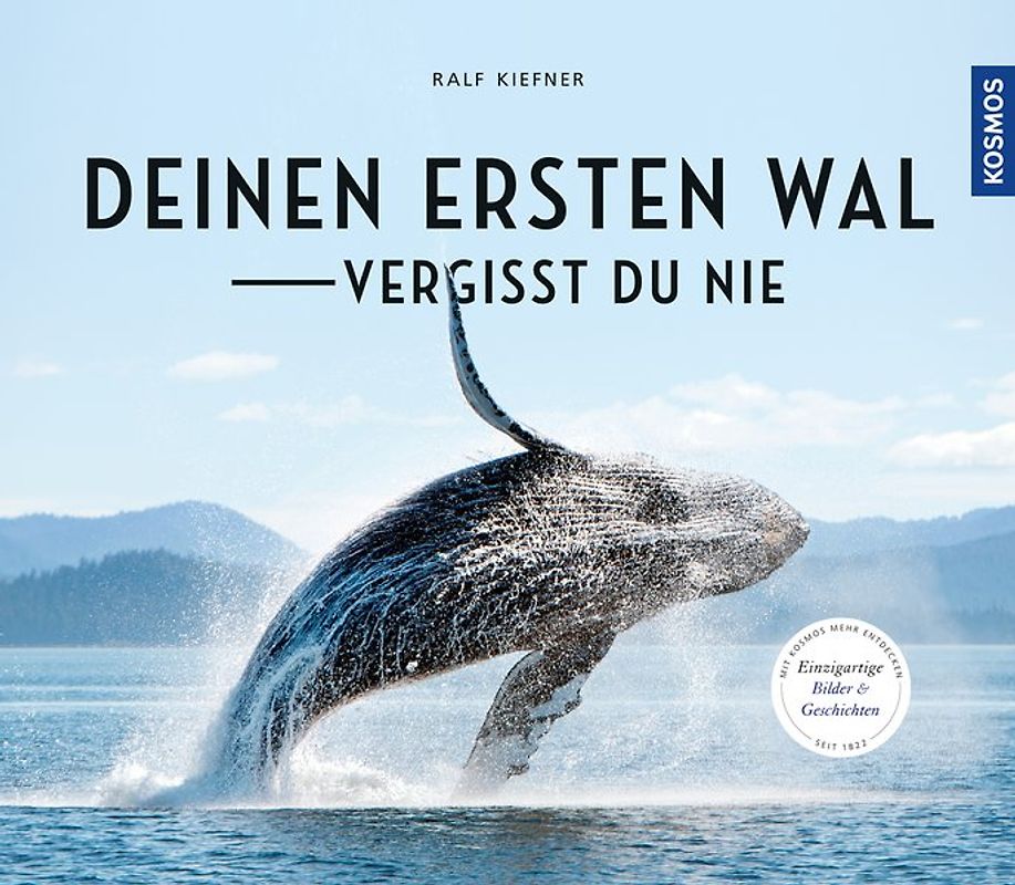 Deinen ersten Wal vergisst Du nie...